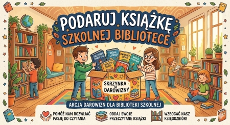 Akcja ''Podaruj książkę Szkolnej Bibliotece'' 