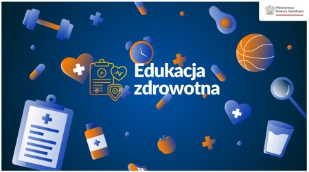 NOWY PRZEDMIOT - EDUKACJA ZDROWOTNA - INFORMACJE DLA RODZICÓW